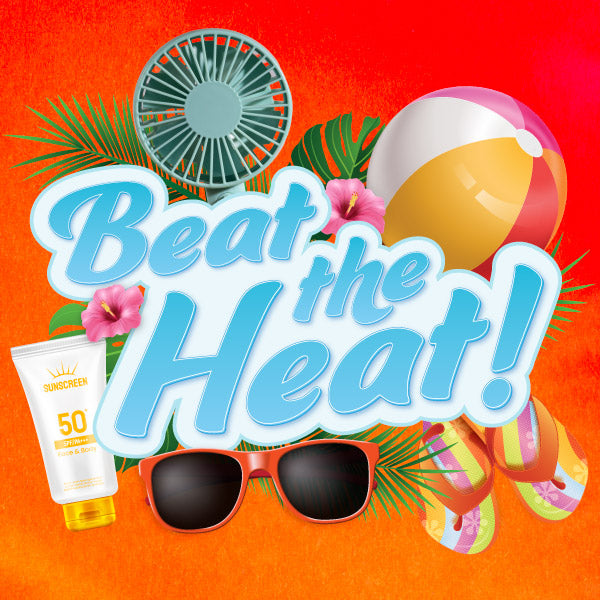 Beat the Heat: Summer Essentials for the Hot Weather