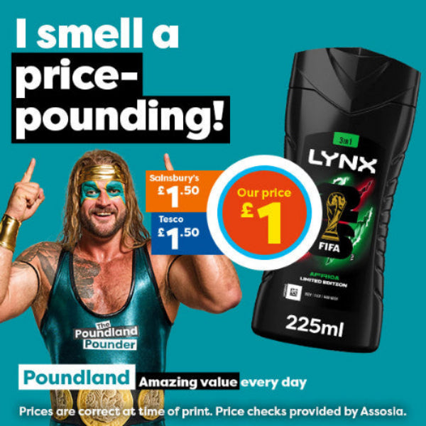 Promotional ad for Lynx Aphrodite Limited Edition body wash, featuring a large bottle on the right and a photo of wrestler Poundland on the left with price callouts and text about savings.